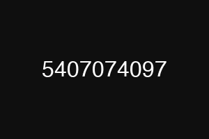 5407074097